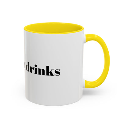 I Love Warm Drinks Coffee Mug — Cozy Beverage Lover Accent Mug