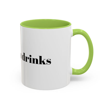 I Love Warm Drinks Coffee Mug — Cozy Beverage Lover Accent Mug