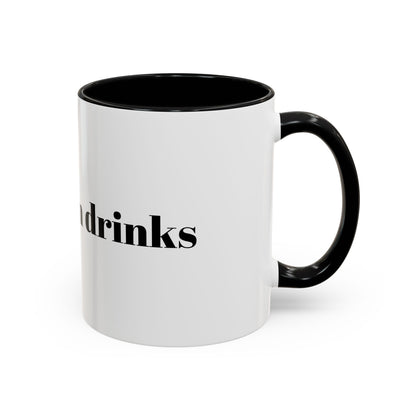 I Love Warm Drinks Coffee Mug — Cozy Beverage Lover Accent Mug