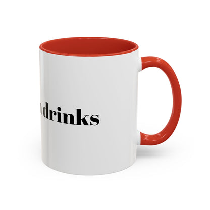 I Love Warm Drinks Coffee Mug — Cozy Beverage Lover Accent Mug