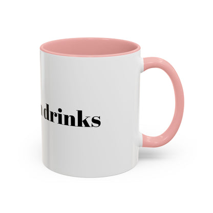 I Love Warm Drinks Coffee Mug — Cozy Beverage Lover Accent Mug